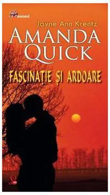 Fascinatie si ardoare - Jayne Ann Krentz