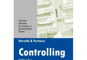 Controlling. Sisteme eficiente de crestere a performantei firmei. Editia 2