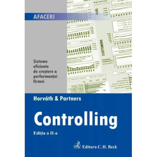 Controlling. Sisteme eficiente de crestere a performantei firmei. Editia 2