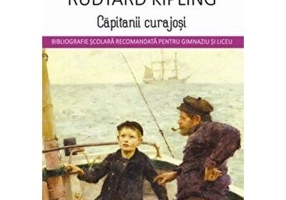 Capitanii curajosi - Rudyard Kipling