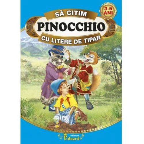 Sa citim PINOCCHIO cu litere de tipar - Carlo Collodi