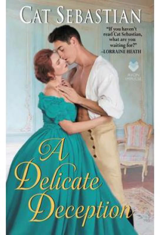 A Delicate Deception (The Regency Impostors, nr. 3) - Cat Sebastian