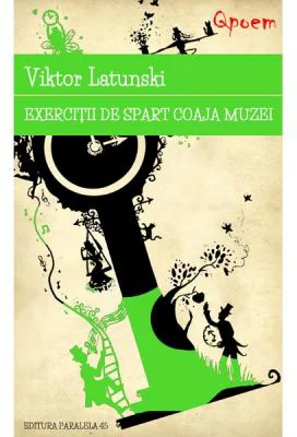 Exercitii de spart coaja muzei - Viktor Latunski