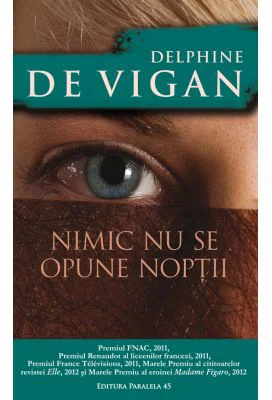 Nimic nu se opune noptii - Delphine De Vigan