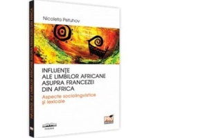 Influente ale limbilor africane asupra francezei din Africa - Nicoleta Petuhov