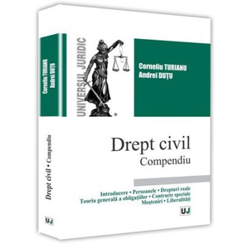 Drept civil. Compendiu - Corneliu Turianu, Andrei Dutu