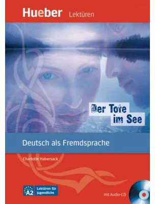 Der Tote im See, Leseheft + CD - Charlotte Habersack