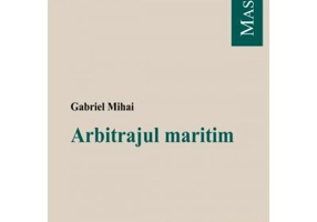Arbitrajul maritim - Gabriel Mihai