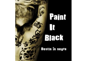 Paint it black. Destin in negru - Janet Fitch