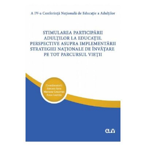 Stimularea participarii adultilor la educatie - Simona Sava, Mariana Crasovan, Anca Lustrea