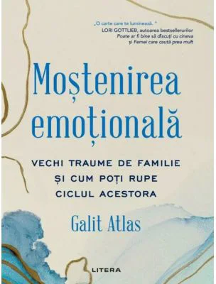 Mostenirea emotionala. Vechi traume de familie si cum poti rupe ciclul acestora