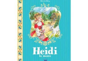 Heidi la munte - Marie-Jose Maury