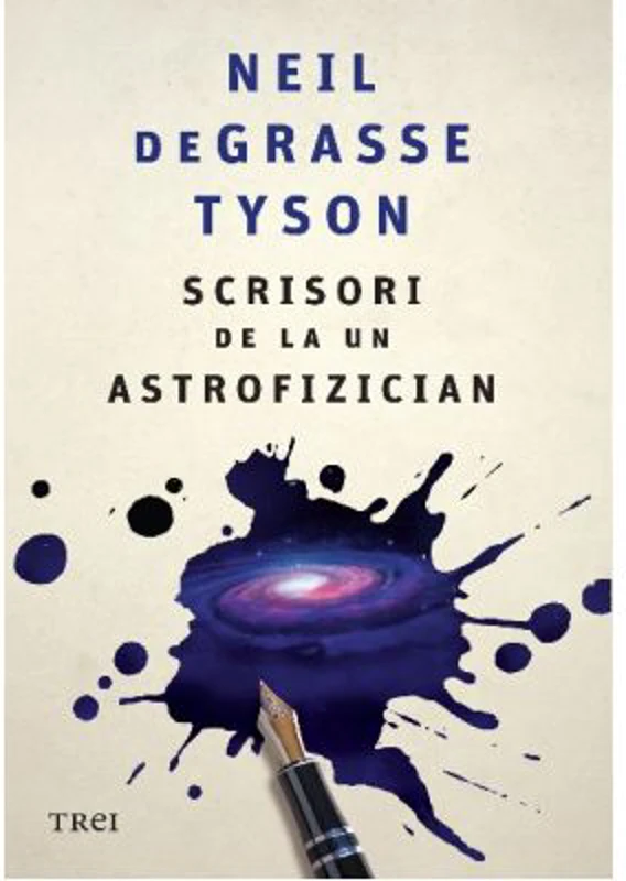 Scrisori de la un astrofizician - Neil deGrasse Tyson