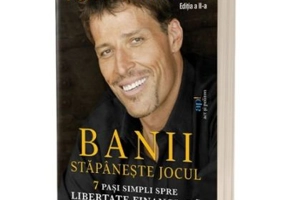 BANII. Stapaneste jocul. Editia 2 - Tony Robbins