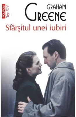 Sfirsitul unei iubiri - Graham Greene