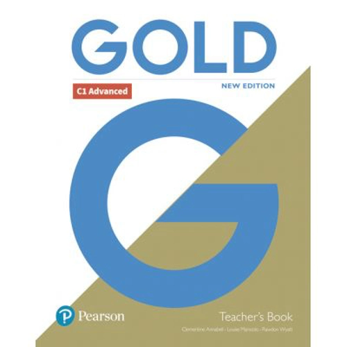 Gold C1 Advanced New Edition Teacher's Book with Portal access and Teacher's Resource Disc Pack - Clementine Annabell