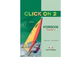 Click On 2, Teachers Activity Book, Caietul profesorului - Virginia Evans