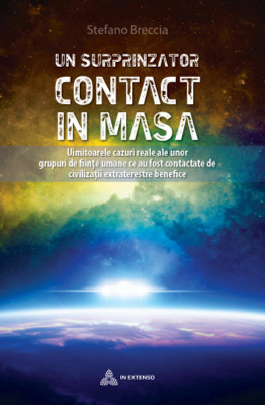 Un surprinzator contact in masa. Uimitoarele cazuri reale ale unor grupuri de fiinte umane ce au fost contactate de civilizatii extraterestre benefice