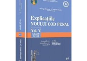 Explicatiile noului Cod penal