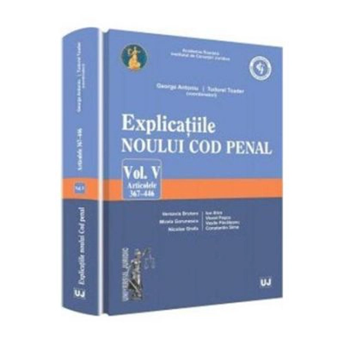Explicatiile noului Cod penal