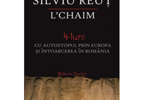 L’chaim. 4 luni cu autostopul prin Europa si intoarcerea in Romania - Silviu Reut