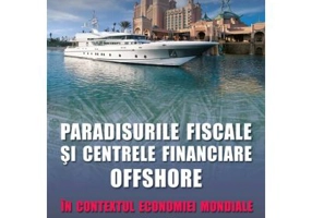 Paradisurile fiscale si centrele financiare offshore. Editia 2 - Cristian George Buzan