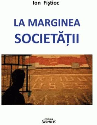La marginea societatii