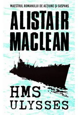 HMS Ulysses - Alistair Maclean