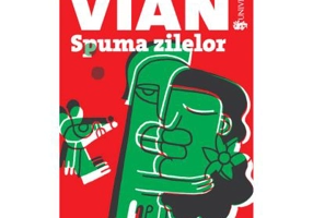 Spuma zilelor - ed 2 - Boris Vian