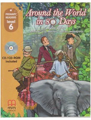 Primary Readers Around the World in 80 Days level 6 with CD