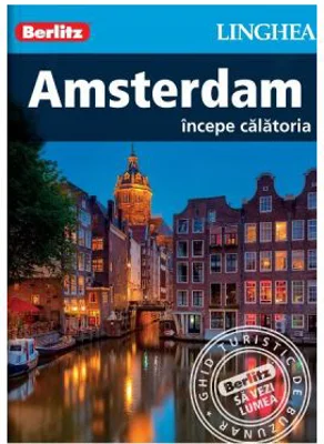 Amsterdam. Incepe calatoria - Berlitz