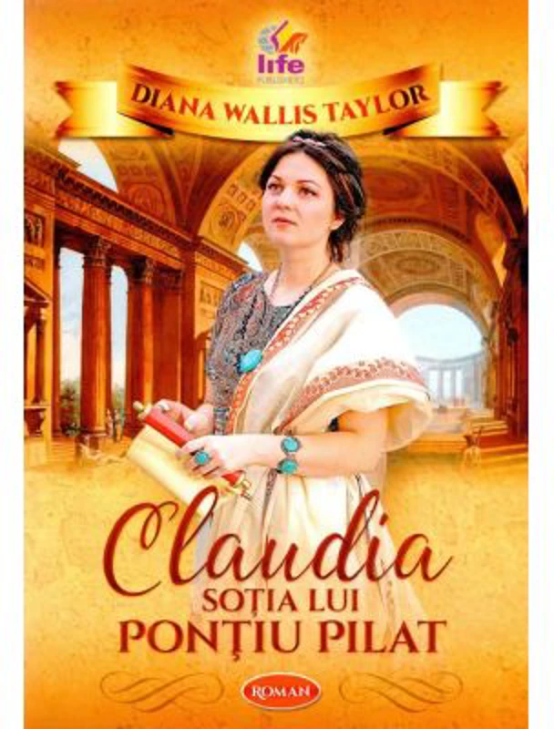 Claudia, sotia lui Pontiu Pilat - Diana Wallis Taylor