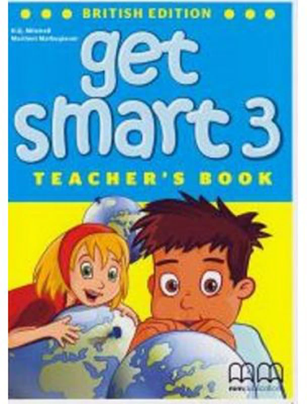 Get Smart 3 Teacher's book - H. Q. Mitchell, Marileni Malkogianni