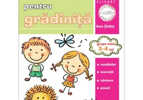 Limba engleza pentru gradinita. Grupa mica 3-4 ani. Workbook - Aura Stefan