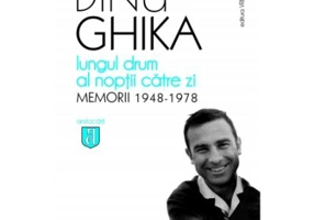 Lungul drum al noptii catre zi. Memorii 1948-1978 - Dinu Ghika