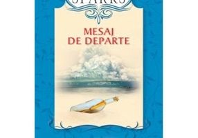 Mesaj de departe. Editie cartonata - Nicholas Sparks