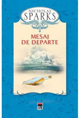 Mesaj de departe. Editie cartonata - Nicholas Sparks