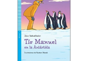 Tío Manuel en la Antártida - Jane Cadwallader