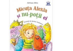 Micuta Alexia si nu-potii ei - Andreea Mitu
