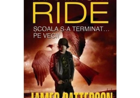 Scoala s-a terminat... pe veci! Seria Maximum Ride, volumul 2 - James Patterson