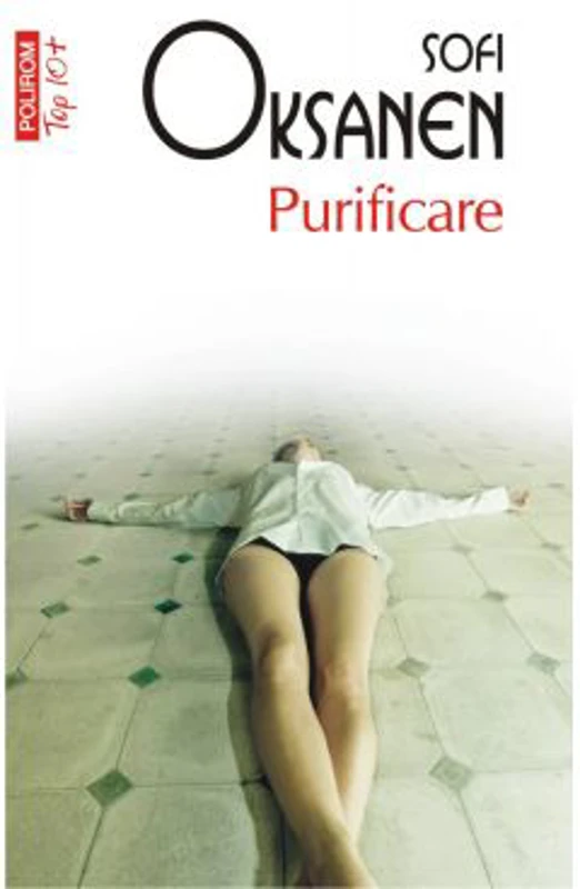 Purificare. Editie de buzunar - Sofi Oksanen