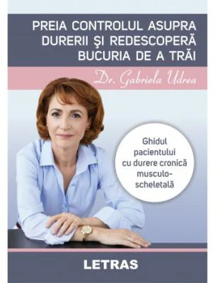 Preia controlul asupra durerii si redescopera bucuria de a trai