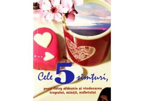 Cele 5 simturi - Clara Toma