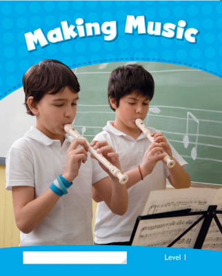 Level 1. Making Music CLIL - Nicole Taylor