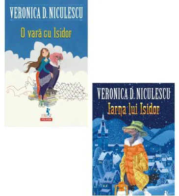 Pachet format din 2 titluri O vara cu Isidor, Iarna lui Isidor - Veronica D. Niculescu