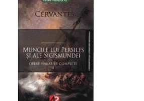 Muncile lui Persiles si ale Sigismundei, Miguel de Cervantes