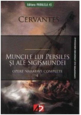 Muncile lui Persiles si ale Sigismundei, Miguel de Cervantes