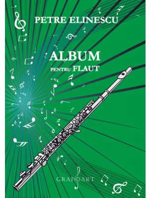 Album pentru flaut - Petre Elinescu