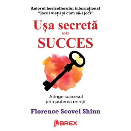 Usa secreta spre succes