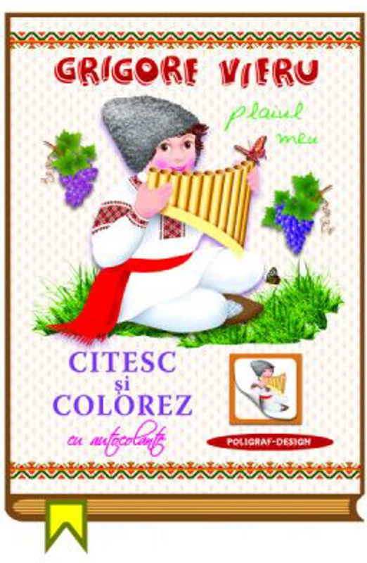 Citesc si colorez cu autocolante. Plaiul meu - Grigore Vieru